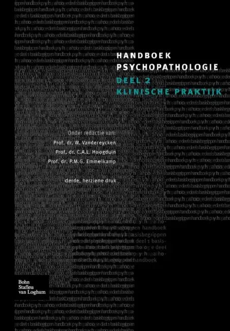 Handboek Psychopathologie. by C. a. L. Hoogduin, W. Vandereycken, P. M. G. Emmelkamp
