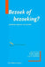 Bezoek of Bezoeking?: Juridische Aspecten Van Visitatie by Annetta Bits