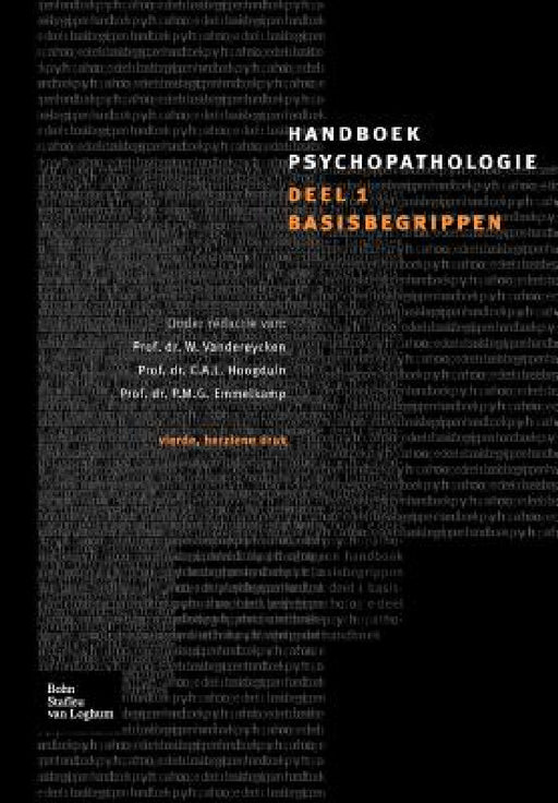 Handboek Psychopathologie by W. Vandereycken, C. a. L. Hoogduin, P. M. G. Emmelkamp
