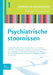 Psychiatrische Stoornissen by R. J. Beerthuis, I. a. Van Berckelaer-Onnes, E. Van Daalen