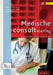 Medische Consultvoering by E. P. Veening, R. O. B. Gans, J. B. M. Kuks