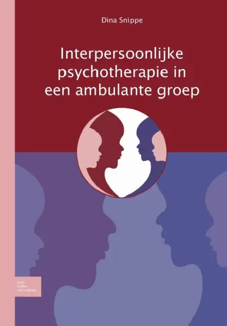 Interpersoonlijke Psychotherapie in Een Ambulante Groep by D. Snippe