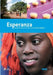 Esperanza: Belevenissen Van Een Arts in Mozambique by L. Kooiman