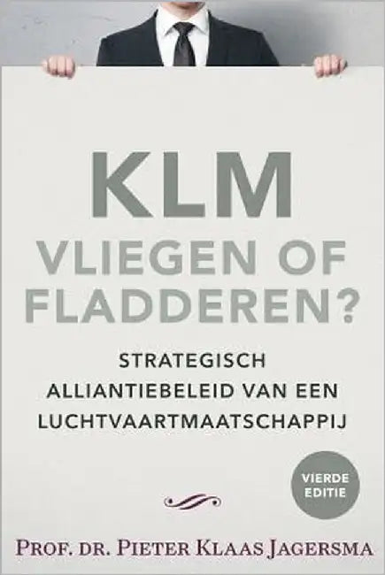 KLM - Vliegen of Fladderen? by Jagersma, Pieter Klaas