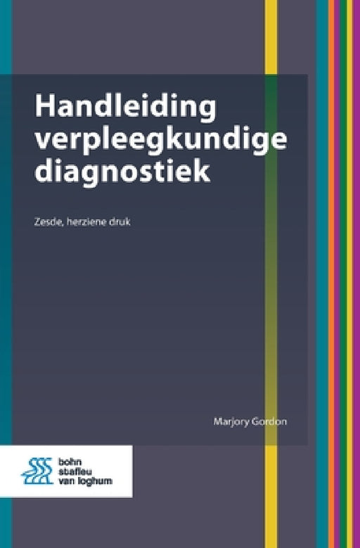 Handleiding Verpleegkundige Diagnostiek by Marjory Gordon