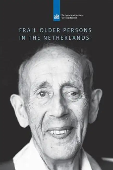 Frail Older Persons in the Netherlands by Cretien van Campen