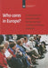 Who Cares in Europe?: A Comparison of Long-Term Care for the Over-50s in Sixteen European Countries by Debbie Verbeek-Oudijk