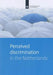 Perceived Discrimination in the Netherlands by Iris Andriessen