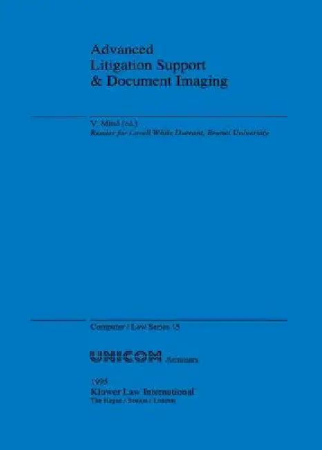 Advanced Litigation Support and Document Imaging by V. Mital