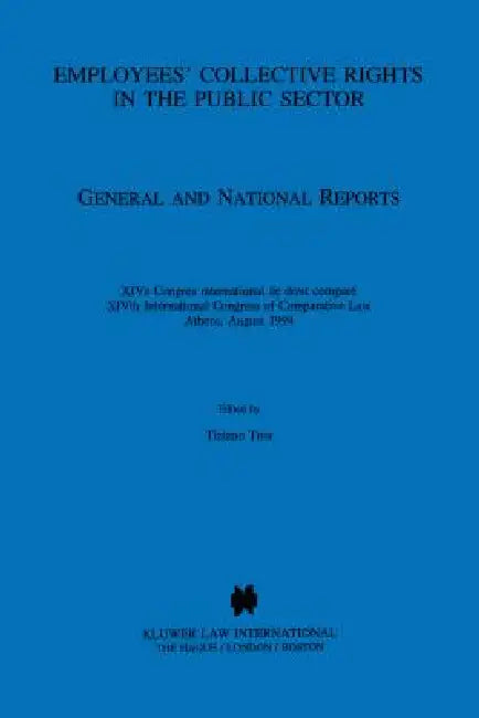 Employees' Collective Rights In The Public Sector by Tiziano Treu
