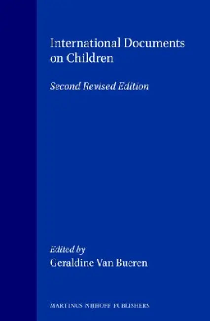 International Documents on Children: Second Revised Edition by Geraldine Van Bueren