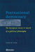 Postnational Democracy, The European Union in Search of a Political Philosophy by Deirdre M. Curtin
