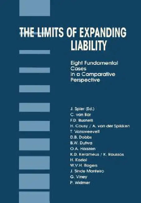 The Limits of Expanding Liability by Jaap Spier