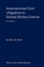 International Civil Litigation - 3rd Edition PA. by Born