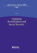 European Institute of Social Security: Changing Work Patterns and Social Security by Danny Pieters