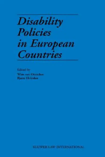Disability Policies in European Countries by Wim Van Oorschot