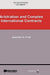 International Arbitration Law Library: Arbitration in Complex International Contracts by Joachim G. Frick