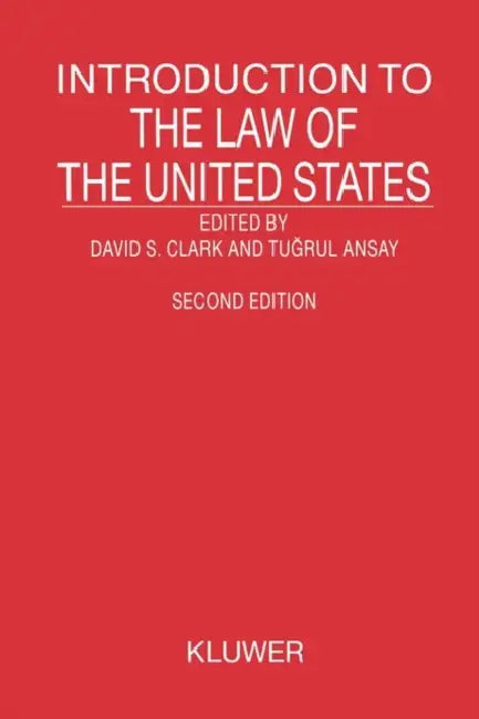 Introduction to the Law of the United States by David S. Clark
