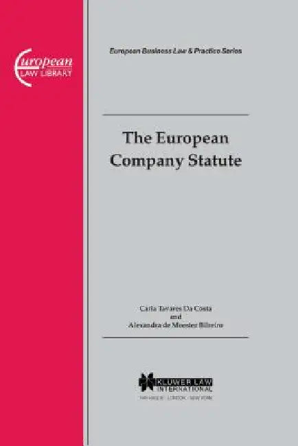 The European Company Statute by Da Costa