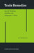 Trade Remedies: Law of Dumping, Subsidies and Safeguards in China by Thomas W. Huang