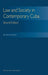 Law & Society Contemporary Cuba - Second Edition by Debra Evenson, Evenson