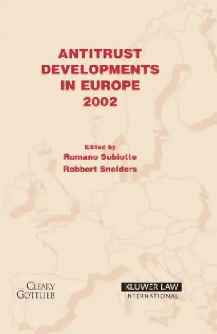 Antitrust Developments in Europe by Subiotto