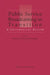 Public Service Broadcasting in Transition: A Documentary Reader by Price