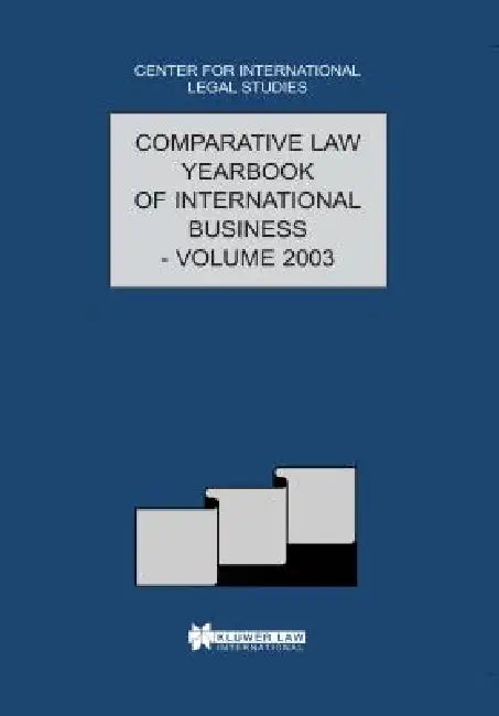 Comparative Law Yearbook of International Business 2003 by Campbell