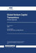 Global Venture Capital Transactions: A Practical Approach by Robert J. Wooder