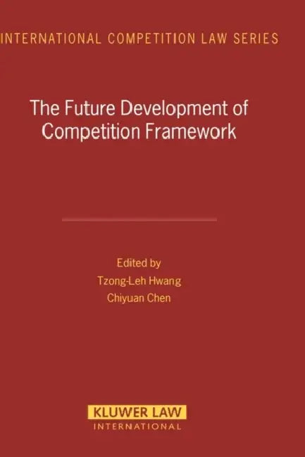 The Future Development of Competition Framework by Hwang