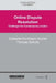 Online Dispute Resolution: Challenges for Contemporary Justice by Gabrielle Kaufmann-Kohler, Thomas Schultz