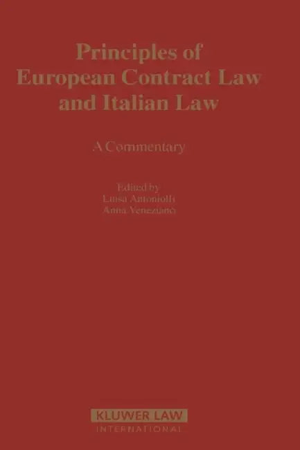 Principles of European Contract Law and Italian Law by Antoniolli
