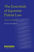 The Essentials of Japanese Patent Law: Cases and Practice by Hiroya Kawaguchi