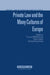 Private Law and Cultures of Europe (Private Law in European Context Series) by Thomas Wilhelmsson