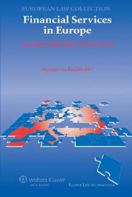 Financial Services in Europe: An Introductory Overview by Martijn Van Empel