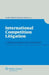 International Competition Litigation. a Multi-Jurisdictional Handbook by Blanke, Gordon Blanke, Gordon Blanke