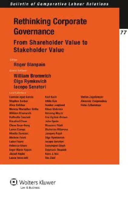 Rethinking Corporate Governance: From Shareholder Value to Stakeholder Value by Roger Blanpain