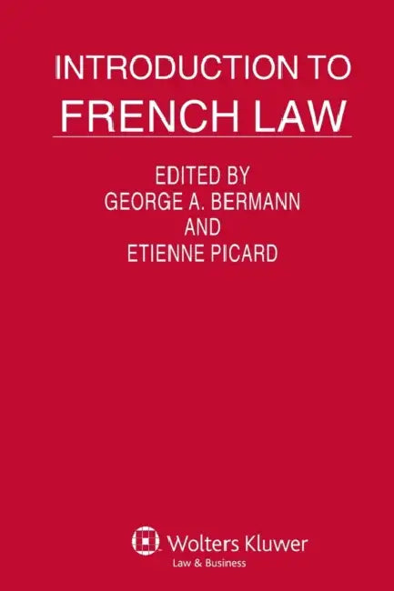 Introduction to French Law by George a. Bermann, Etienne Picard