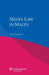 Media Law in Malta by Kevin Aquilina