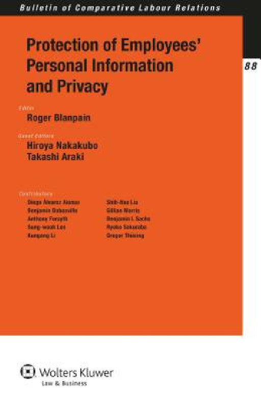 Protection of Employees' Personal Information and Privacy by Roger Blanpain