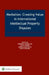 Mediation: Creating Value in International IP Disputes by Theophile Margellos