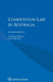 Competition Law in Australia by Lynden Griggs, Jane Nielsen