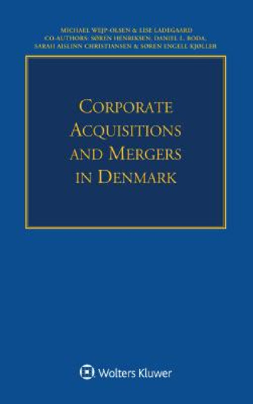 Corporate Acquisitions and Mergers in Denmark by Michael Wejp Olsen