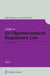 Guide to EU Pharmaceutical Regulatory Law by Sally Shorthose