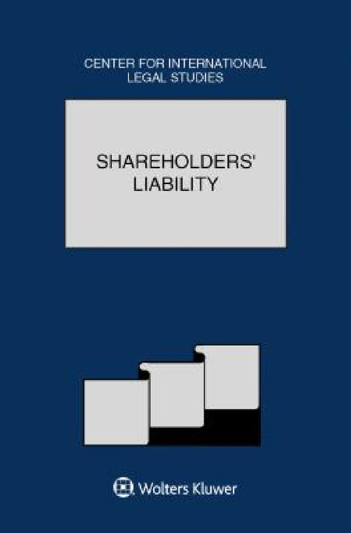 Shareholders' Liability: The Comparative Law Yearbook of International Business Special Issue, 2017: The Comparative Law Yearbook of International Bus by Dennis Campbell