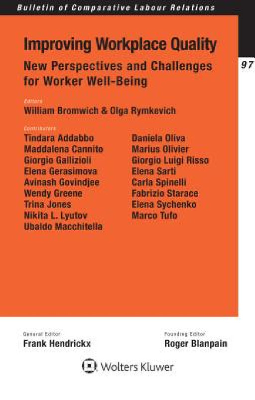 Improving Workplace Quality: New Perspectives and Challenges for Worker Well-Being by William Bromwich, Olga Rymkevich