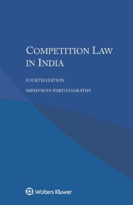 Competition Law in India by Srinivasan Parthasarathy