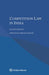 Competition Law in India by Srinivasan Parthasarathy