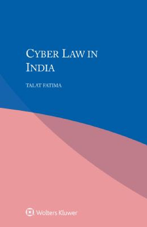 Cyber Law in India by Talat Fatima