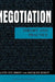 Negotiation: Theory and Practice by Alvin L. Goldman, Jacques Rojot